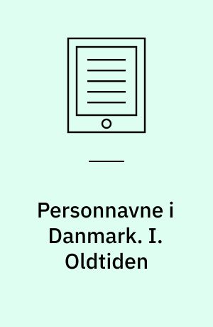 Personnavne i Danmark. I. Oldtiden