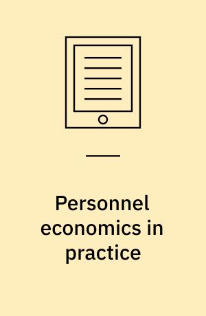 Personnel Economics in Practice Lazear， Edward P.; Gibbs， Michael Personnel Economics in Practice: 9781118206720: Human Resources