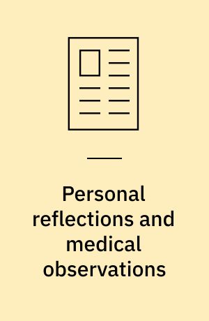 Personal reflections and medical observations