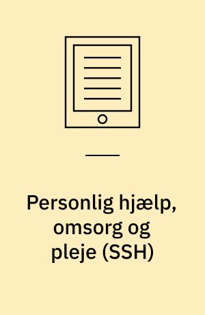 Personlig hjælp, omsorg og pleje (SSH)