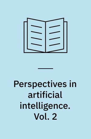 Perspectives in artificial intelligence. Vol. 2 : machine translation, NLP, databases and computer-aided instruction