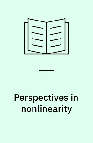 Perspectives in nonlinearity : an introduction to nonlinear analysis