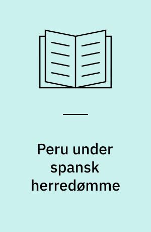 Peru under spansk herredømme