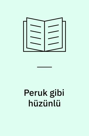 Peruk gibi hüzünlü