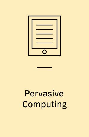 Pervasive Computing : Engineering Smart Systems