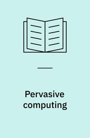 Pervasive computing : innovations in intelligent multimedia and applications