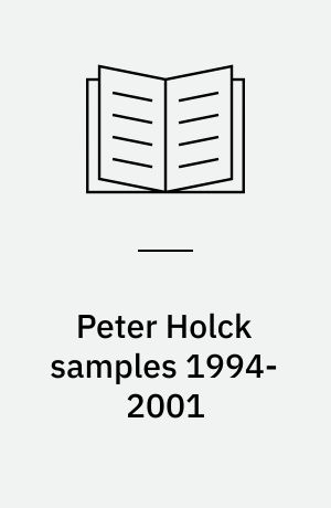 Peter Holck samples 1994-2001