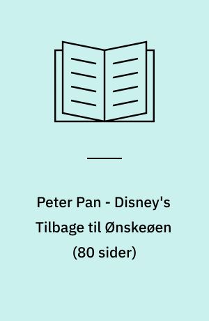 Peter Pan - Disney's Tilbage til Ønskeøen