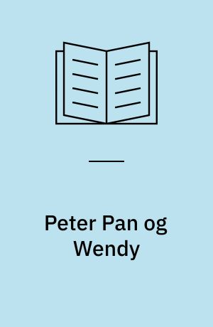 Peter Pan og Wendy