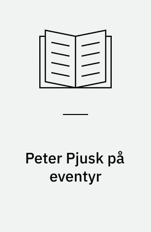 Peter Pjusk på eventyr