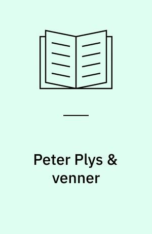 Peter Plys & venner