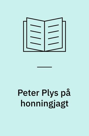 Peter Plys på honningjagt