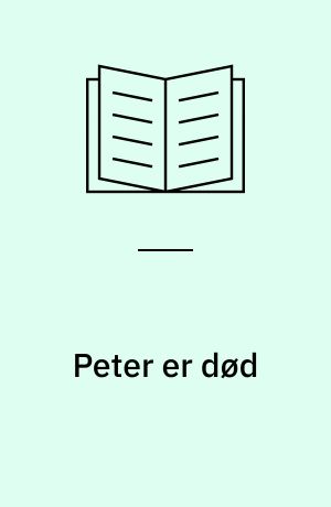 Peter er død