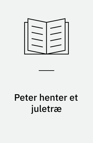 Peter henter et juletræ
