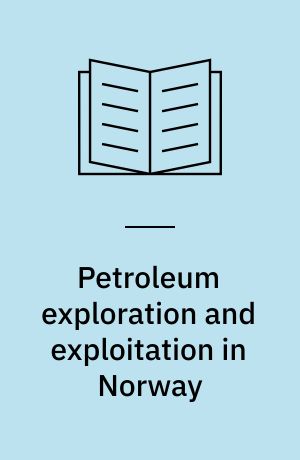Petroleum exploration and exploitation in Norway : proceedings of the Norwegian Petroleum Society Conference, 9-11 December 1991, Stavanger, Norway