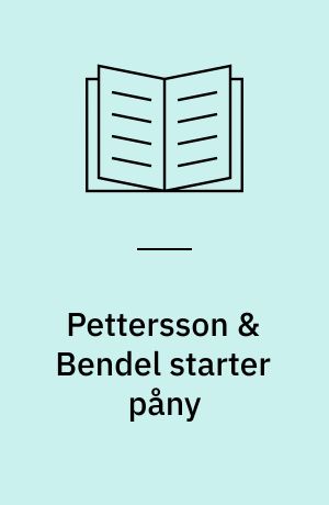 Pettersson & Bendel starter påny