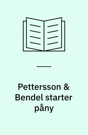 Pettersson & Bendel starter påny