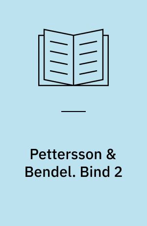 Pettersson & Bendel. Bind 2