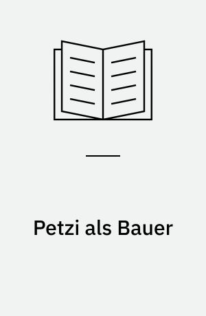 Petzi als Bauer