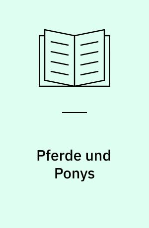 Pferde und Ponys
