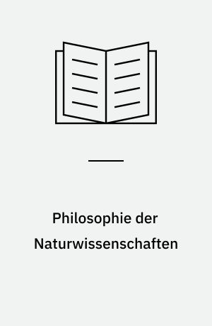Philosophie der Naturwissenschaften