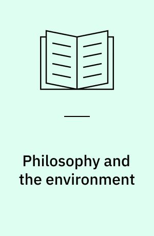 Philosophy and the environment