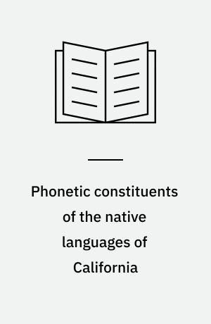 Phonetic constituents of the native languages of California