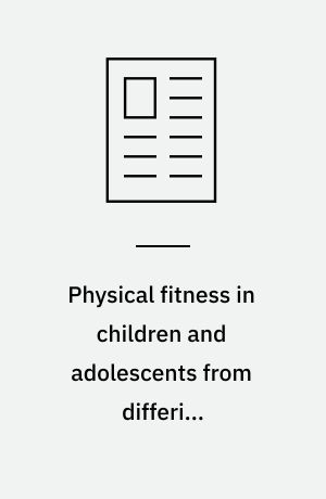 Physical fitness in children and adolescents from differing socioeconomic strata