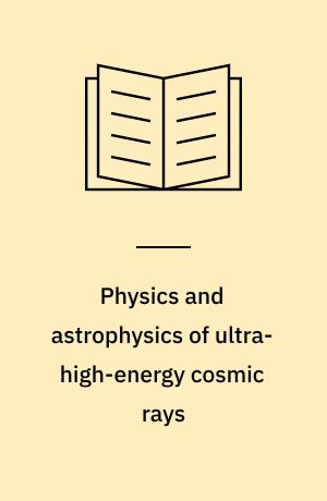 Physics and astrophysics of ultra-high-energy cosmic rays