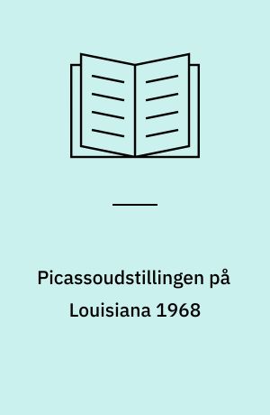 Picassoudstillingen på Louisiana 1968