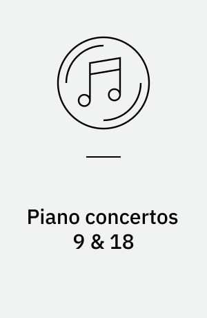 Piano concertos 9 & 18