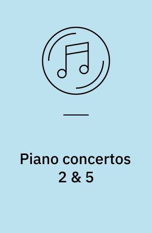 Piano concertos 2 & 5