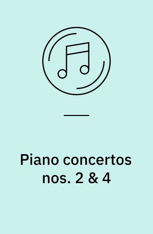 Piano concertos nos. 2 & 4