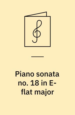 Piano sonata no. 18 in E-flat major : opus 31, no. 3
