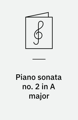 Piano sonata no. 2 in A major : opus 2, no. 2