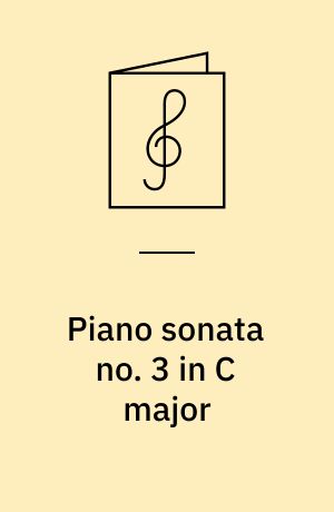 Piano sonata no. 3 in C major : opus 2, no. 3