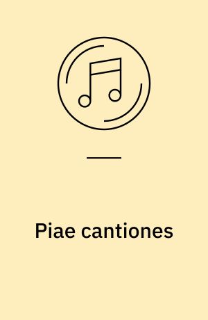 Piae cantiones : Latin song in mediaeval Finland