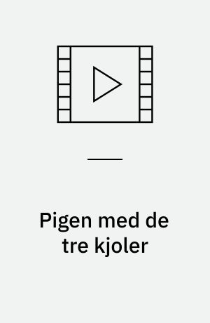 Pigen med de tre kjoler