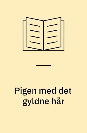 Pigen med det gyldne hår