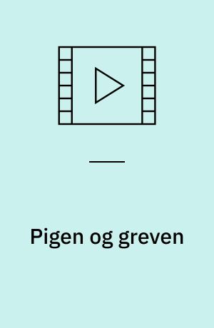 Pigen og greven