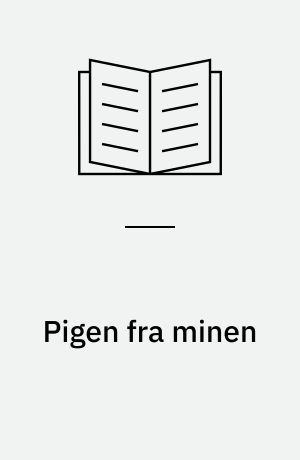 Pigen fra minen