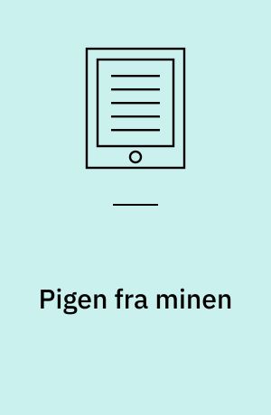 Pigen fra minen