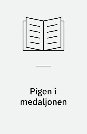 Pigen i medaljonen