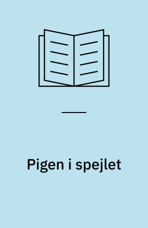 Pigen i spejlet