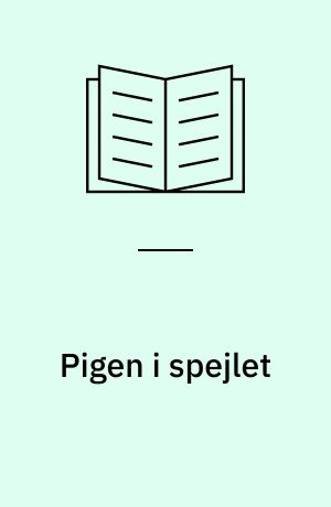Pigen i spejlet