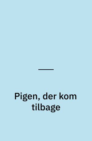 Pigen, der kom tilbage