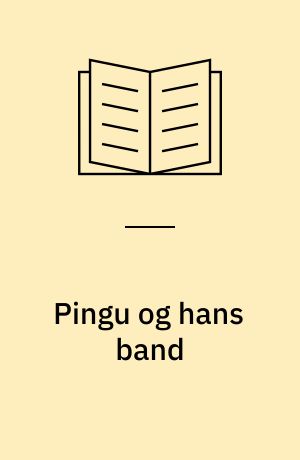 Pingu og hans band