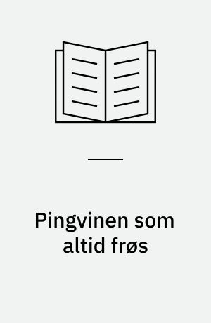 Pingvinen som altid frøs