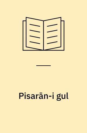 Pisarān-i gul (Letlæsning)