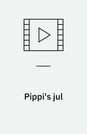 Pippi's jul: Pippi finder en spunk
